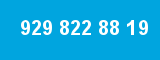 929 822 88 19 929 822 88 19